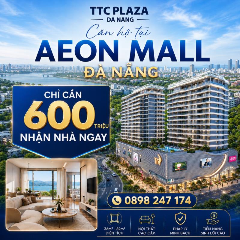 Chỉ từ 600 triệu nhận nhà ngay - ttc plaza đà nẵng